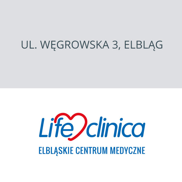 Elbląskie Centrum Medyczne Lifeclinica ul. Węgrowska 3, Elbląg